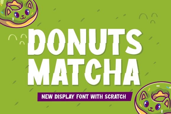 Donuts Matcha: A Playful Display Font for Creative Publishing