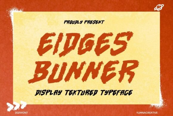 Eidges Bunner: A Textured Display Typeface for Handmade Branding
