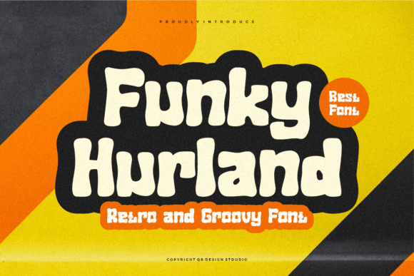 Funky Hurland Font: A Bold Typeface for Your Brand