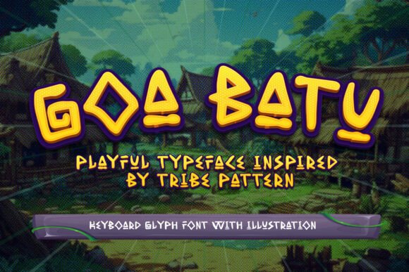 Goa Batu Font: A Bold Typeface for Building a Memorable Brand