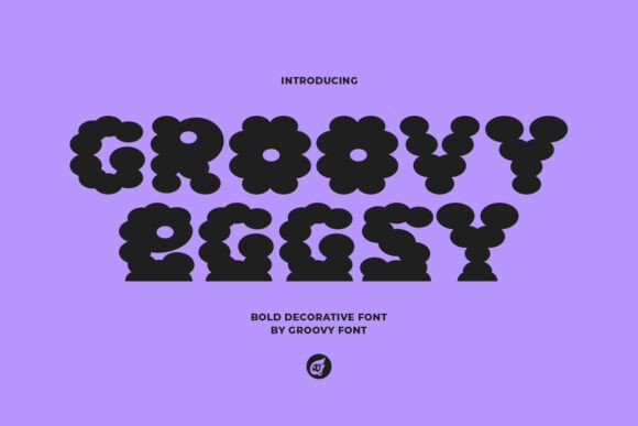 Groovy Eggsy: A Display Font with Quirky Charm