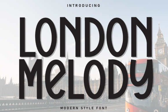 London Melody: A Display Typeface That Elevates Branding Projects