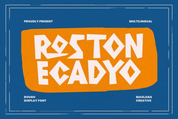 Roston Ecadyo Font: A Bold Display Typeface for Digital Designers
