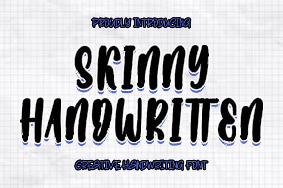 Skinny Handwritten: A Bold, Playful Typeface for Modern Editorial Design
