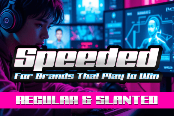 Speeded Font: Boost Your Campaign’s Visual Velocity