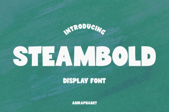 Steambold Font: A Playful Display Typeface for Bold Branding