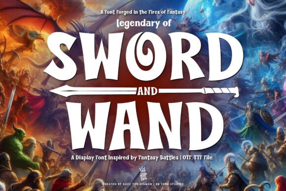Sword and Wand: A Display Font for Fantasy-Driven Campaigns
